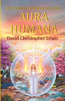 Paperback Estudios Avanzados del Aura Humana [Spanish] Book
