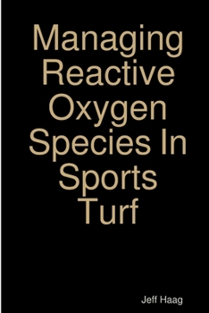 Paperback Managing Reactive Oxygen Species In Sports Turf Book