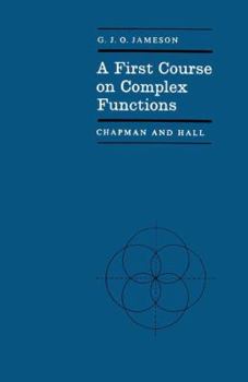 Paperback A First Course on Complex Functions Book