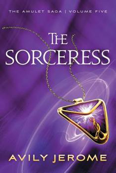 The Sorceress - Book #5 of the Amulet Saga