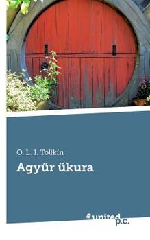 Paperback Agy?r ?kura [Hungarian] Book