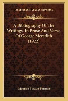 Paperback A Bibliography of the Writings, in Prose and Verse, of George Meredith (1922) Book