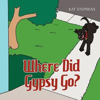 Paperback Where Did Gypsy Go? Book