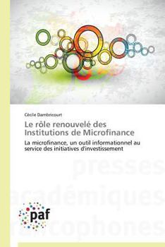 Paperback Le Rôle Renouvelé Des Institutions de Microfinance [French] Book