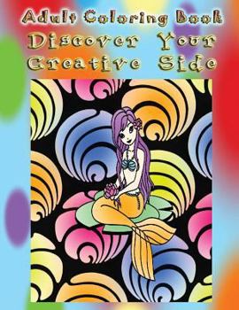 Paperback Adult Coloring Book Discover Your Creative Side: Mandala Coloring Book
