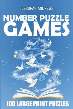 Paperback Number Puzzle Games: Trace Numbers Puzzle - 100 Large Print Puzzles Book