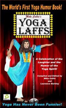 Paperback Yoga Laffs: The Laughter of Yoga Book