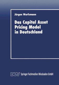 Das Capital Asset Pricing Model in Deutschland: Univariate und multivariate Tests für den Kapitalmarkt