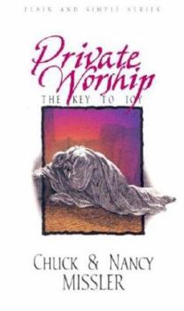 Paperback Private Worship: The Key to Joy (Plain and Simple Series) Book