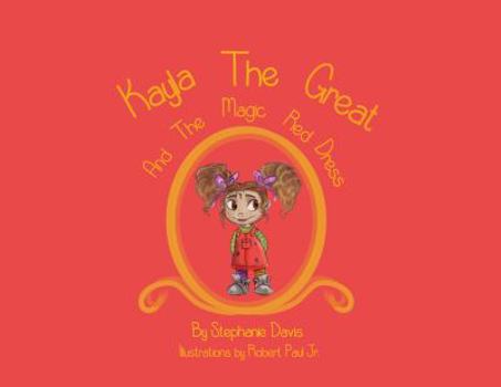 Hardcover Kayla The Great And The Magic Red Dress Book