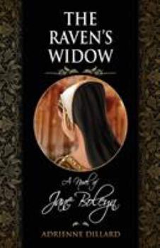 Paperback The Raven's Widow: A novel of Jane Boleyn Book