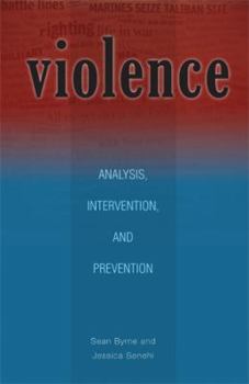 Paperback Violence: Analysis, Intervention, and Prevention Volume 13 Book