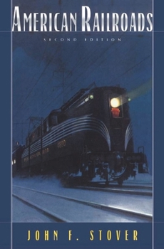 American Railroads (The Chicago History of American Civilization) - Book  of the Chicago History of American Civilization