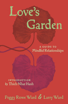 Love's Garden: A Guide to Mindful Relationships