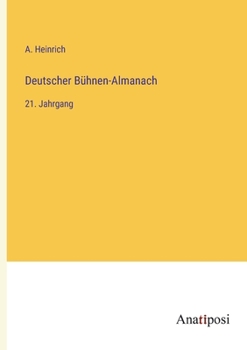 Paperback Deutscher Bühnen-Almanach: 21. Jahrgang [German] Book