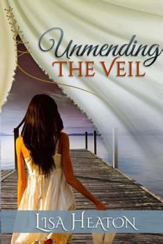 Paperback Unmending the Veil Book
