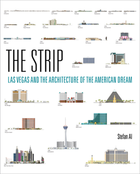 Paperback The Strip: Las Vegas and the Architecture of the American Dream Book