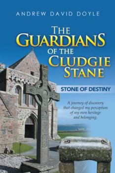 Paperback The Guardians of the Cludgie Stane: Stone of Destiny Book