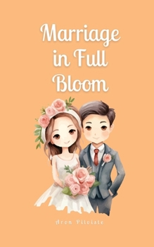 Paperback Marriage in Full Bloom Book