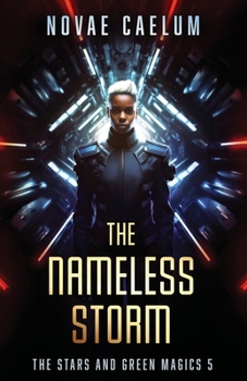 The Nameless Storm (The Stars and Green Magics)