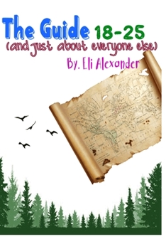 Paperback The Guide 18-25: (and just about everyone else) Book