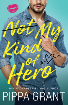 Paperback Not My Kind of Hero Book