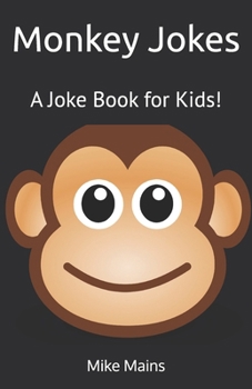 Paperback Monkey Jokes: A Joke Book for Kids! Book