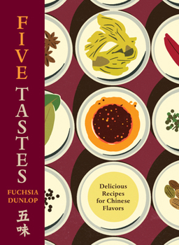 Hardcover Five Tastes: Delicious Recipes for Chinese Flavors Book