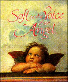 Hardcover Soft as the Voice of an Angel Book