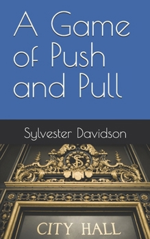 Paperback A Game of Push and Pull Book