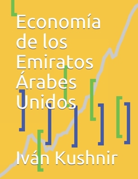 Paperback Economía de los Emiratos Árabes Unidos [Spanish] Book