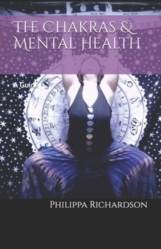 Paperback The Chakras & Mental Health: A Guide Book