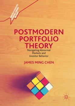 Hardcover Postmodern Portfolio Theory: Navigating Abnormal Markets and Investor Behavior Book