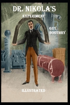 Dr. Nikola's Experiment - Book #4 of the Doctor Nikola