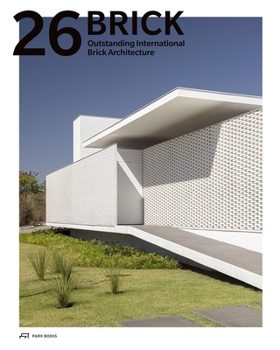 Hardcover Brick 26: Outstanding International Brick Architecture Book