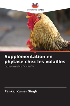 Paperback Supplémentation en phytase chez les volailles [French] Book