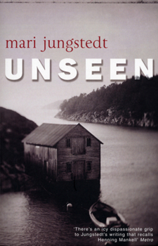 Unseen - Book #1 of the Anders Knutas