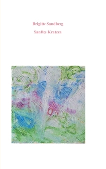 Paperback Sanftes Kratzen [German] Book