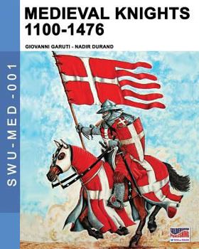 Paperback Medieval knights 1100-1476 Book