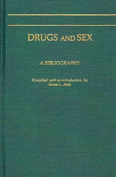 Hardcover Drugs and Sex: A Bibliography Book