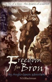 Paperback Freedom For Bron Boy Who Saved A Kingdom Book