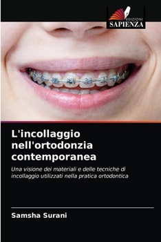 Paperback L'incollaggio nell'ortodonzia contemporanea [Italian] Book