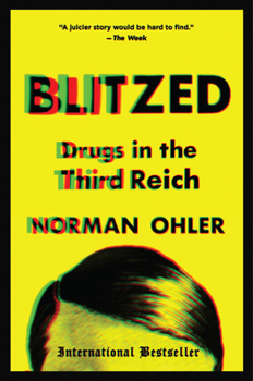 Paperback Blitzed: Drugs in the Third Reich Book
