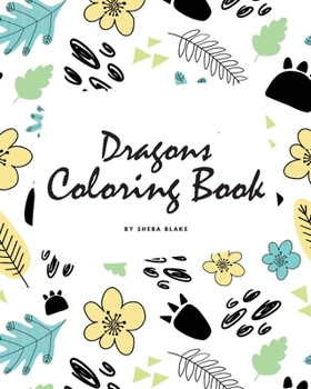 Paperback Dragons Coloring Book for Children (8x10 Coloring Book / Activity Book) Book