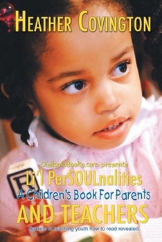 Paperback Li'l PerSOULnalities: A Children's Book For Parents and Teachers Book