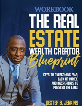 Paperback The Real Estate Wealth Creator Blueprint Workbook Book