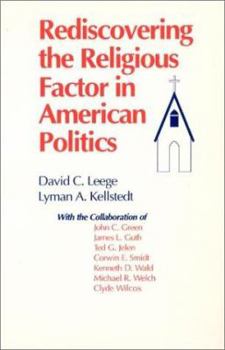 Paperback Rediscovering the Religious Factor in American Politics Book