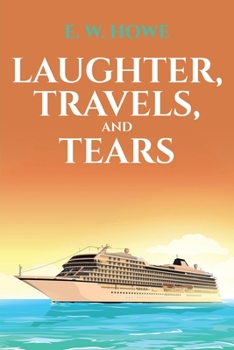 Paperback Laughter, Travels, and Tears Book