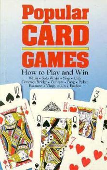 Paperback Popular Card Games: How to Play and Win Book