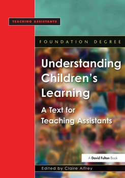 Understanding Children's Learning: A Text for Teaching Assistants